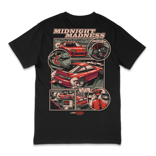 Late Brake Midnight Madness T-Shirt